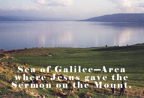 Photo of Sea of Galilee-Area where Jesus gave the Sermon on the Mount.